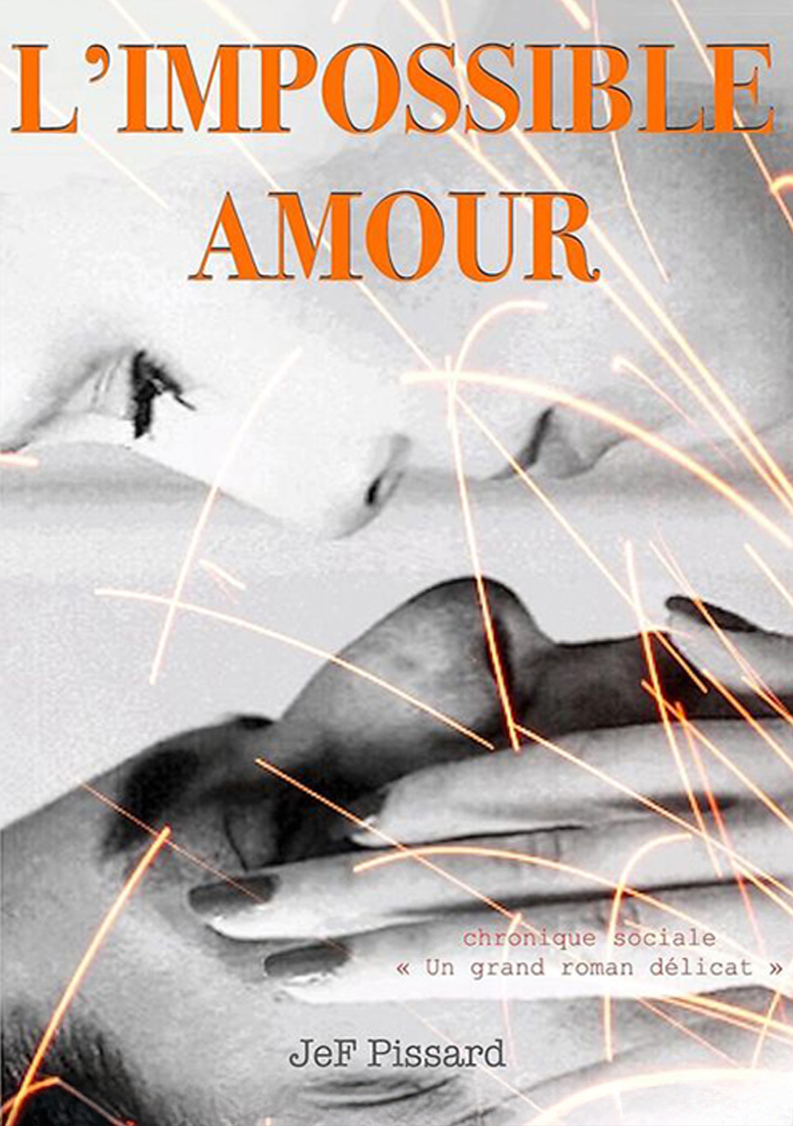 À la vie, à la mort, à l'amour dans le bourg. Qui en sortira indemne ? JeFpissard Ecrivain